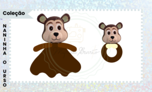 PROJETO NA BORDADEIRA NANINHA E CHOCALHO O URSO