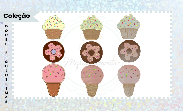 COLEÇÃO DE MATRIZ PARA BORDADO – DOCES E GULOSEIMAS